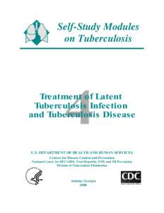 Self-Study Modules   on Tuberculosis Treatment of Latent