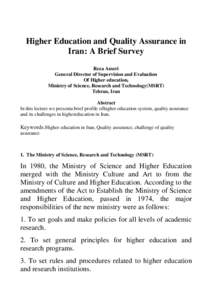Higher Education and Quality Assurance in Iran: A Brief Survey Reza Ameri General Director of Supervision and Evaluation Of Higher education, Ministry of Science, Research and Technology(MSRT)