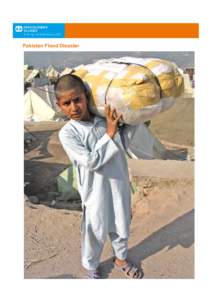 Pakistan Flood Disaster  Pakistan Flood Lesson Plan KS1-2 This lesson introduces younger, and lower ability, students to the devastating floods that hit Pakistan in 2010 and 2011.
