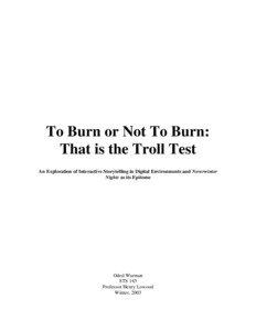 To Burn or Not To Burn: That is the Troll Test An Exploration of Interactive Storytelling in Digital Environments and Neverwinter