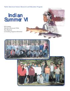 Native American Science Research and Education Program  Indian Indian Summer VI Ed Galindo