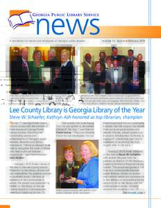 A newsletter for friends and employees of Georgia’s public libraries  volume 13, issue 4  February 2016 Staff