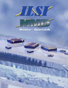 FREQUENCY CONTROL PRODUCTS Since 1987 Clock Oscillators ILSI MMD
