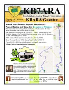 Kamiak Butte Amateur Repeater Association’s Annual Meeting and Camp Out Everyone is Welcome! This year will be held at Boyer Park and Marina. This location is 85 miles south of Spokane and 20 miles south of Colfax. The