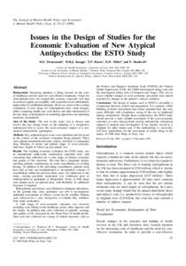 The Journal of Mental Health Policy and Economics J. Mental Health Policy Econ. 1, 15–Issues in the Design of Studies for the Economic Evaluation of New Atypical Antipsychotics: the ESTO Study