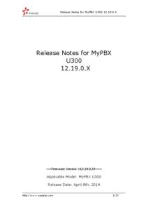 Release Notes for MyPBX U300[removed]X  Release Notes for MyPBX U300[removed]X