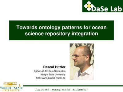 Towards ontology patterns for ocean science repository integration Pascal Hitzler DaSe Lab for Data Semantics Wright State University