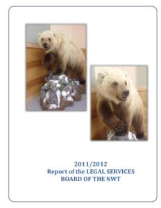 Report of the LEGAL SERVICES BOARD OF THE NWT TABLE OF CONTENTS