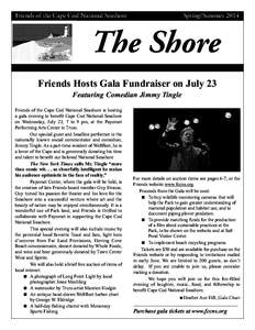 Friends of the Cape Cod National Seashore  Spring/Summer 2014 The Shore Friends Hosts Gala Fundraiser on July 23