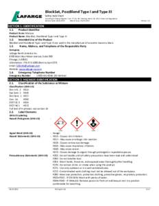 BlockSet, PozzBlend Type I and Type III Safety Data Sheet According To Federal Register / Vol. 77, NoMonday, March 26, Rules And Regulations Revision Date: Date of issue: 