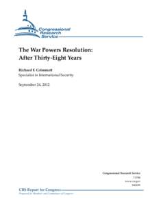 The War Powers Resolution: After Thirty-Eight Years