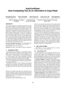 AutoComPaste: Auto-Completing Text as an Alternative to Copy-Paste Shengdong Zhao1 Fanny Chevalier2