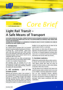 Light Rail Transit / Rail transport in Singapore / Light rail / International Association of Public Transport / Light rail in Canada / Transport / Rail transport / Land transport
