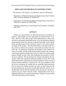 Proceedings of the 4th Foresight Conference, submitted to Nanotechnology SIMULATED ENGINEERING OF NANOSTRUCTURES D.W. Brennera , S.B. Sinnottb , J.A. Harrisonc , and O.A. Shenderovaa a  Department of Materials Science an