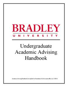 Undergraduate Academic Advising Handbook Academic Advising Handbook last updated by Orientation & Advisement office on[removed].
