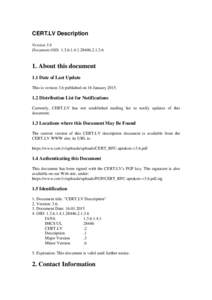 CERT.LV Description Version 3.6 Document OID: About this document 1.1 Date of Last Update