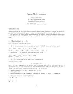 Sparse Model Matrices Martin Maechler R Core Development Team  July 2007, 2008 (typeset on June 1, 2015)