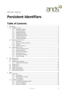ANDS Guides – Expert level  Persistent Identifiers Table of Contents 1. Introduction .....................................................................................................................................