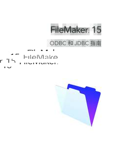 FileMaker 15 ODBC and JDBC Guide