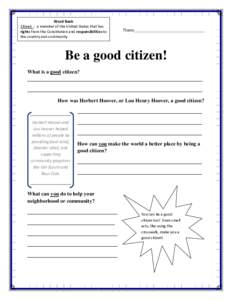 Word Bank Citizen - a member of the United States that has rights from the Constitution and responsibilities to the country and community.  Name_______________________________