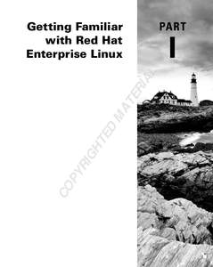 PART  Getting Familiar with Red Hat Enterprise Linux