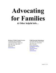 Advocating  for Families  & Other helpful info…  Division of Child & Family Services  Constituent Service Manager 