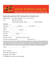 Membership applicationmembership for Calendar year) Membership Type Family $90 renewal $80  Circle