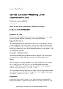 Australian Capital Territory  Utilities (Electricity Metering Code) Determination 2015 Disallowable instrument DI2015–9