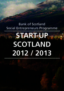 Bank of Scotland Social Entrepreneurs Programme START-UP SCOTLAND