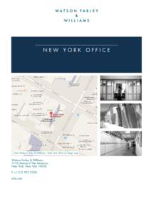 NEW YORK OFFICE  View Watson Farley & Williams – New York office on larger map Watson Farley & Williams 1133 Avenue of the Americas