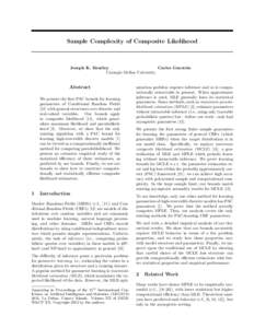 Sample Complexity of Composite Likelihood  Joseph K. Bradley Carlos Guestrin Carnegie Mellon University