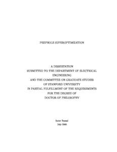 PEEPHOLE SUPEROPTIMIZATION  A DISSERTATION SUBMITTED TO THE DEPARTMENT OF ELECTRICAL ENGINEERING AND THE COMMITTEE ON GRADUATE STUDIES