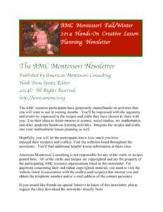 AMC Montessori Fall/Winter[removed]Hands-On Creative Lesson Planning Newsletter  The AMC Montessori Newsletter