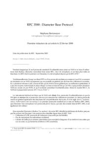 RFC 3588 : Diameter Base Protocol St´ephane Bortzmeyer <> Premi`ere r´edaction de cet article le 22 f´evrier 2008