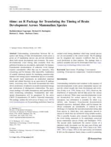 Neuroinform DOIs12021y ttime: an R Package for Translating the Timing of Brain Development Across Mammalian Species Radhakrishnan Nagarajan & Richard B. Darlington &