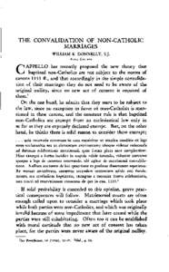 THE CONVALIDATICI OF NON-CATHOLIC MARRIAGES WILLIAM E. DONNELLY, SJ. ALMA COLLEGE  C