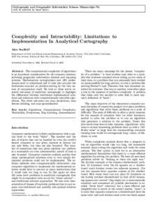 Cartography and Geographic Information Science Manuscript-Nr. (will be inserted by hand later) Complexity and Intractability: Limitations to Implementation In Analytical Cartography Alan Saalfeld1