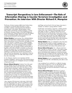 Transcript: Perspectives in Law Enforcement—The Role of Information Sharing in Counter-Terrorism Investigation and Prevention: An Interview With Director Richard A. Marquise
