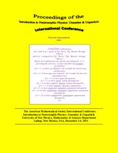 Proceedings of Introduction to Neutrosophic Physics: Unmatter & Unparticle - International Conference