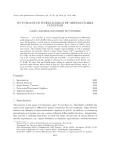 Theory and Applications of Categories, Vol. 28, No. 30, 2013, pp. 1022–[removed]ON THEORIES OF SUPERALGEBRAS OF DIFFERENTIABLE FUNCTIONS DAVID CARCHEDI AND DMITRY ROYTENBERG Abstract. This is the first in a series of pap