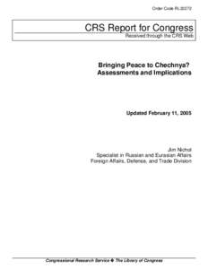 Bringing Peace to Chechnya?  Assessments and Implications