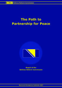 The Path to Partnership for Peace Report of the Defence Reform Commission