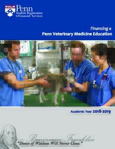 Student Financial Services is pleased to partner with Penn Veterinary Medicine to provide you with the following educational financing information. Penn is committed to providing access to graduate and professional stud
