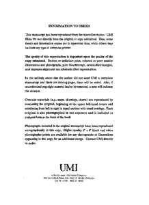 INFORMATION TO USERS This manuscript ,has been reproduced from the microfilm master. UMI films the text directly from the original or copy submitted. Thus, some thesis and dissertation copies are in typewriter face, whil