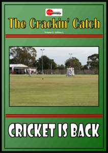 Volume 2 – Edition 1  Chocolate Fundraiser This year the Coromandel Cricket Club has organised a Cadbury Fundraiser with each player being asked to sell at least 1 box of chocolate to help support the Club. Each box s