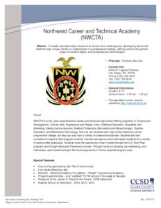 A.J. Moore Academy / West Career And Technical Academy / Northwest Career and Technical Academy / Lakeview Centennial High School