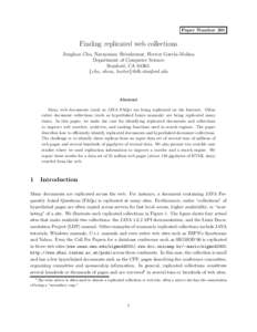 Paper Number 201  Finding replicated web collections Junghoo Cho, Narayanan Shivakumar, Hector Garcia-Molina Department of Computer Science Stanford, CA 94305.
