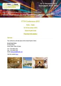FTTH Conference 2012 Doha – QatarDecember 2012 Grand Hyatt Doha Practical Information