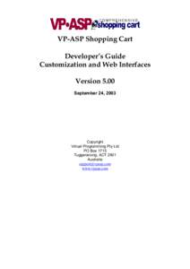 VP-ASP Shopping Cart Developer’s Guide Customization and Web Interfaces Version 5.00 September 24, 2003