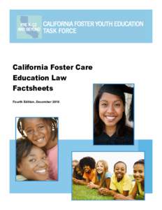 California Foster Care Education Law Factsheets Fourth Edition, December 2010  Member Organizations